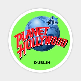 Planet Hollywood Dublin Magnet